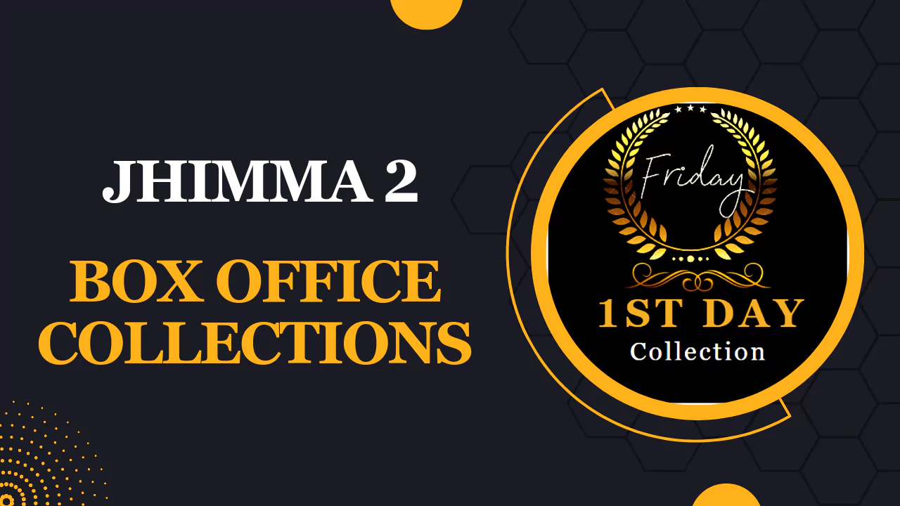 Jhimma 2 Box Office Collection