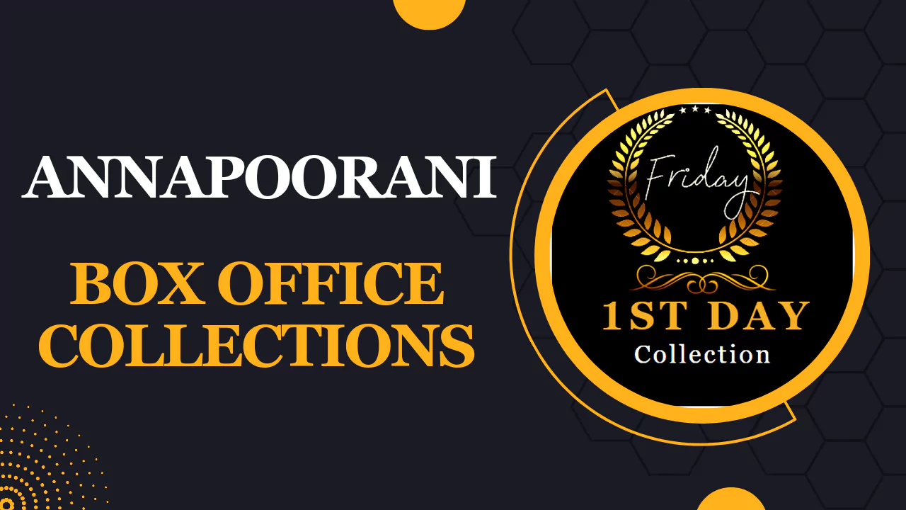 Annapoorani Box Office Collection