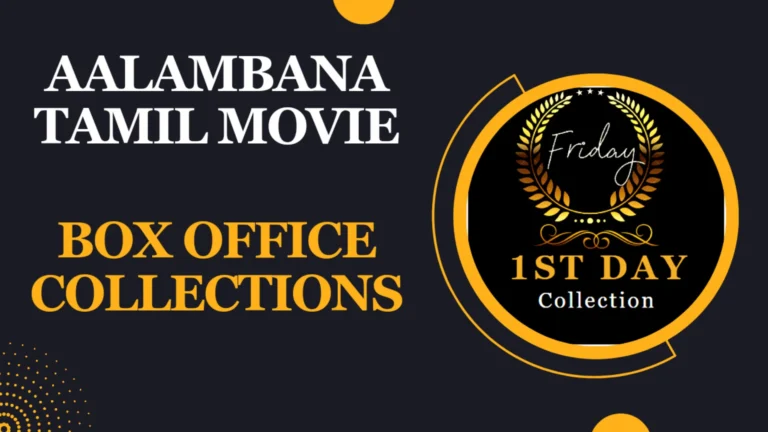 Aalambana Box office collection
