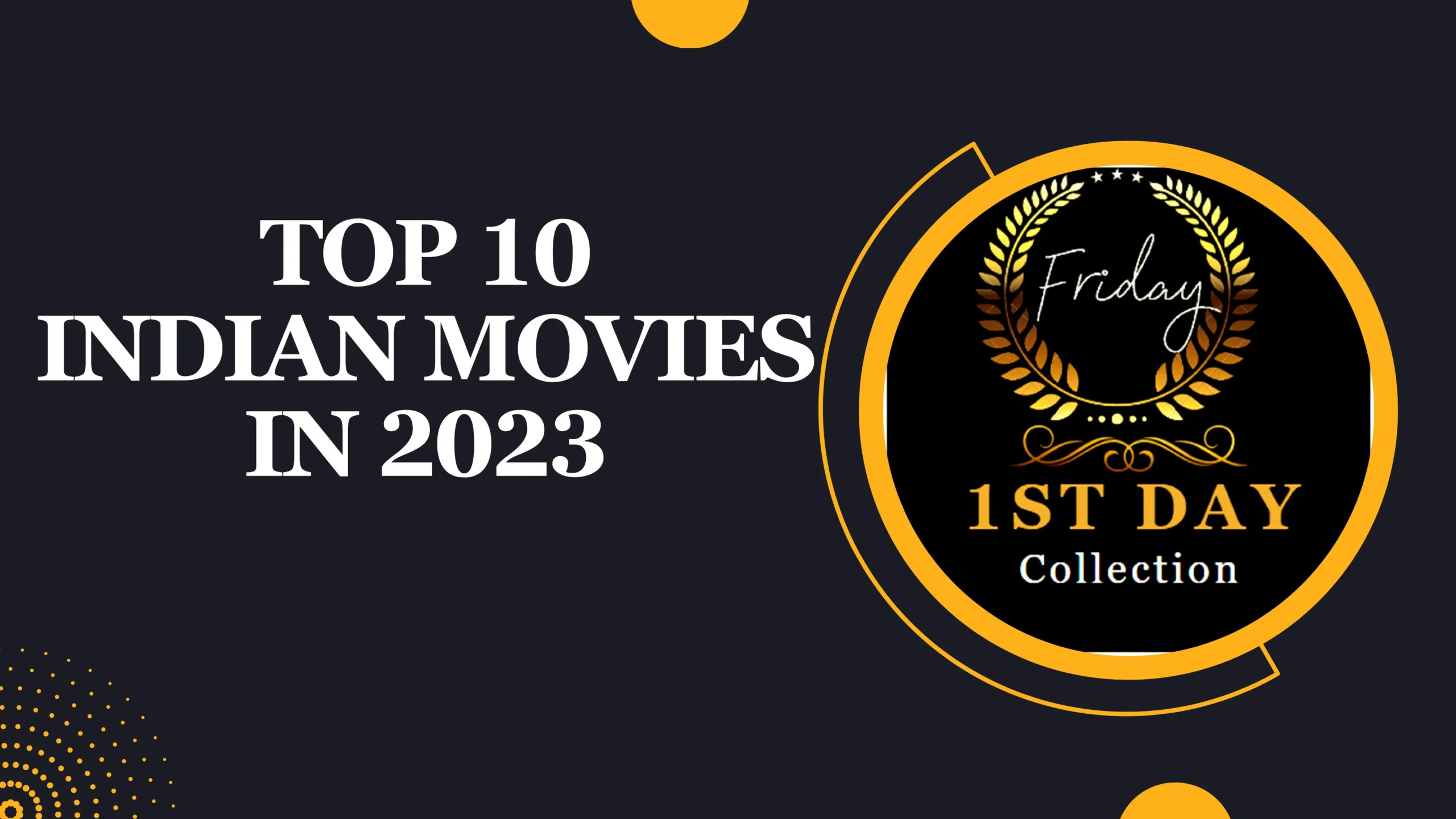 TOP 10 indian movies in 2023