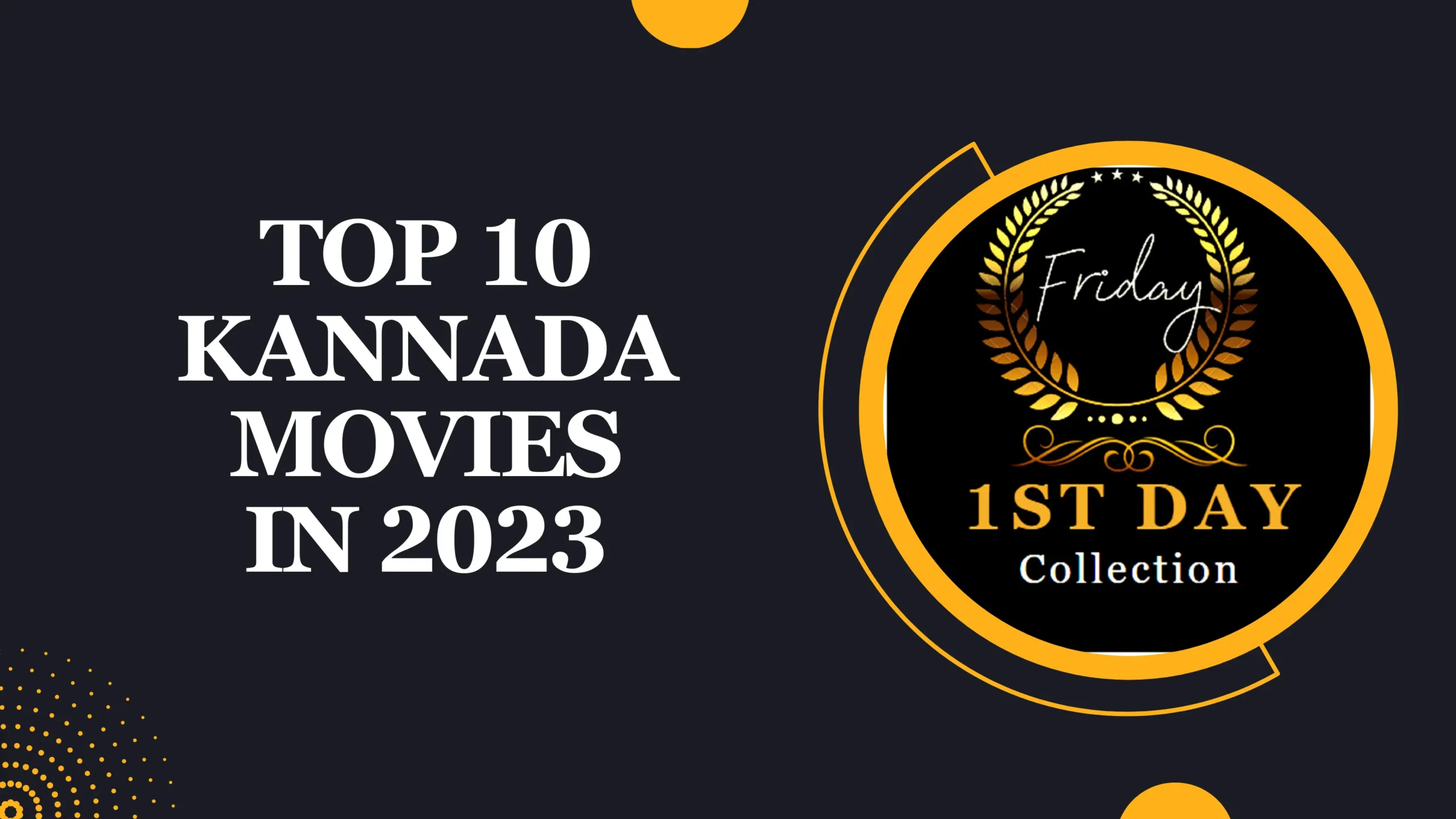 Top 10 Kannada movies in 2023